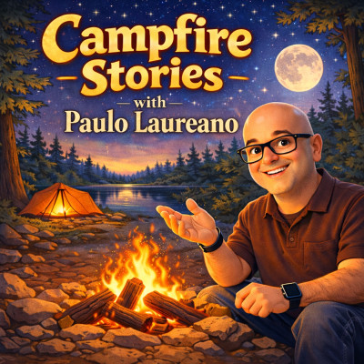Campfire stories with Paulo Laureano